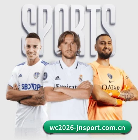 wc2026-jnsport.com.cn的故事 - 体育资讯内容服务